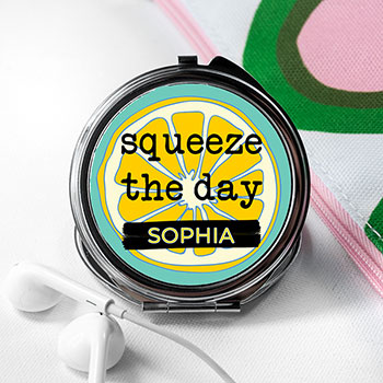 Squeeze The Day Round Compact Mirror