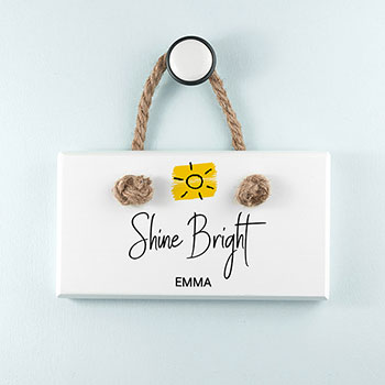 Shine Bright White Hanging Sign
